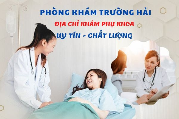 Địa chỉ khám phụ khoa uy tín, chất lượng hàng đầu tại Quy Nhơn