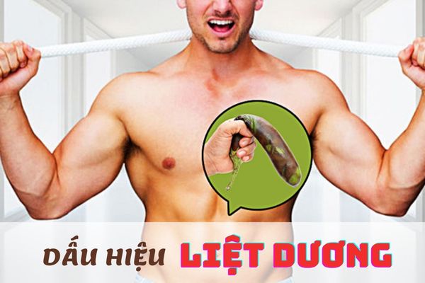 Dấu hiệu liệt dương cần lưu ý – Địa chỉ chữa liệt dương hiệu quả, uy tín