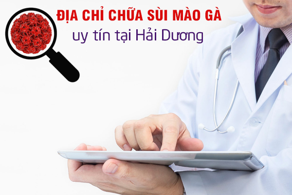 Địa chỉ chữa sùi mào gà được sở y tế cấp phép hàng đầu tại Quy Nhơn