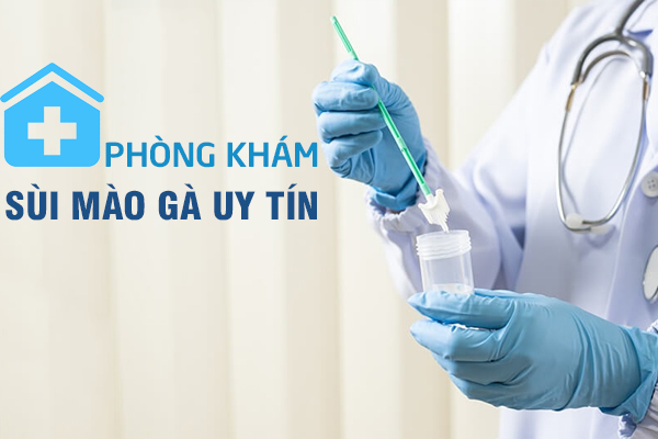Phòng khám sùi mào gà hiệu quả, uy tín ở tỉnh Quy Nhơn