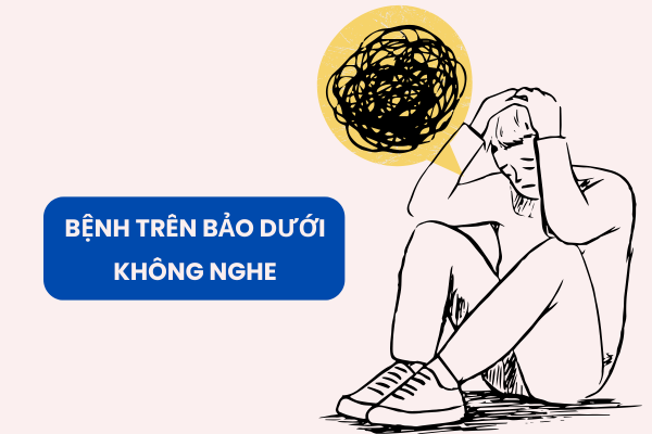 Cách trị bệnh trên bảo dưới không nghe hiệu quả